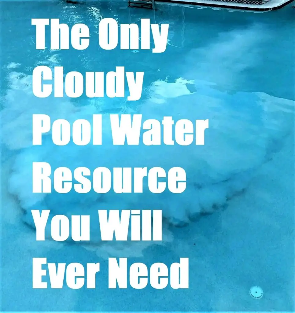 How to Clear Cloudy Pool Water Fast