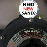 How Often Should Sand Be Replaced in Pool Filter