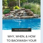 How to Backwash Your Swimming Pool