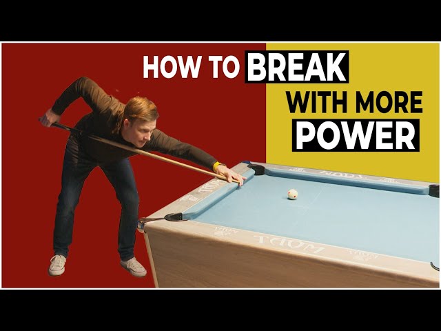 How to Break Pool