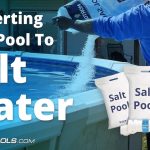 How to Change a Pool to Saltwater