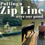 How to Build a Zipline Over a Pond