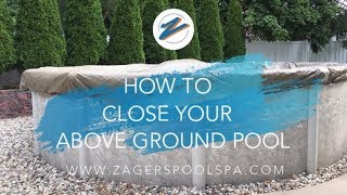 How to Close above Ground Pool