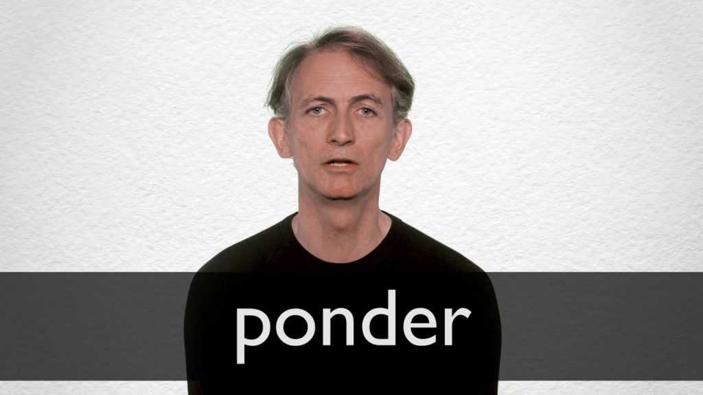 How to Pronounce Ponder