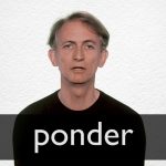 How to Pronounce Ponder