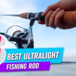 Best Ultralight Rods