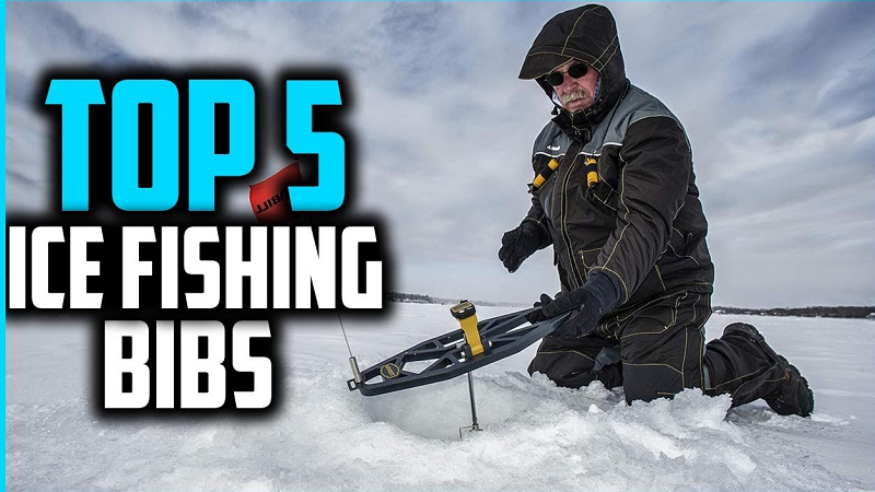 Best Bibs For Ice Fishing