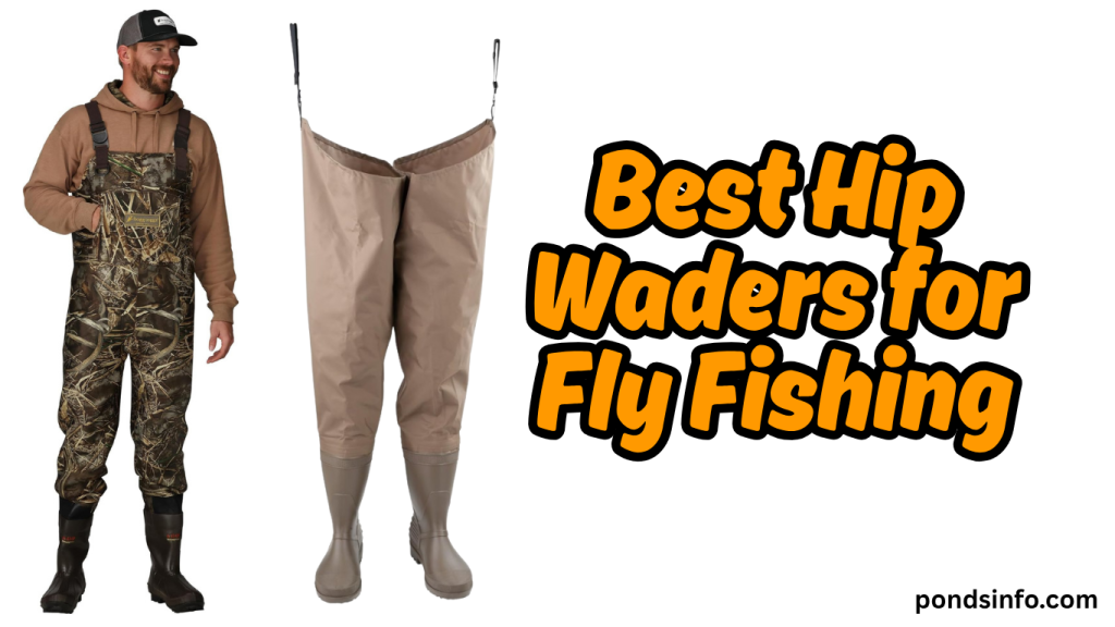 Best Hip Waders for Fly Fishing