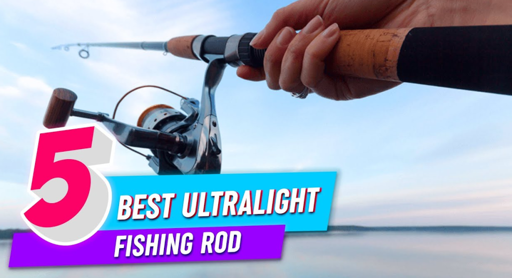 Best Ultralight Fishing Rods