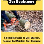 5 Best Chainsaws for Beginners: Expert-Tested Picks for Safety and Power